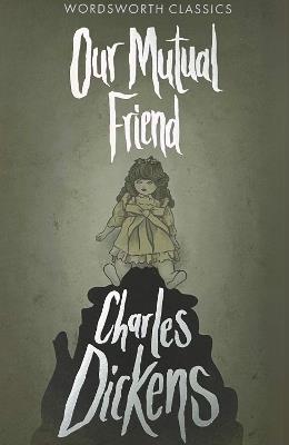 Our Mutual Friend - Charles Dickens - cover