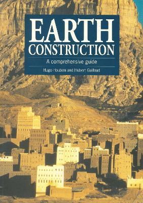 Earth Construction: A comprehensive guide - Hugo Houben,Hubert Guillard - cover