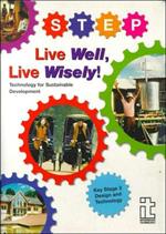 Live Well, Live Wisely: Technology for sustainable development