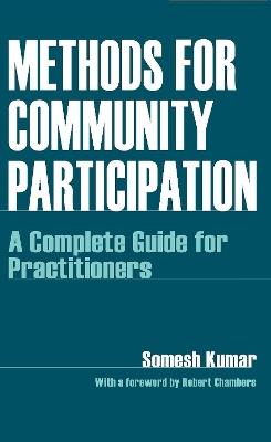 Methods for Community Participation: A complete guide for practitioners - Somesh Kumar - cover