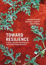Toward Resilience: A guide to disaster risk reduction and climate change adaptation