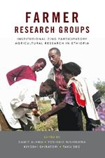 Farmer Research Groups: Institutionalizing participatory agricultural research in Ethiopia