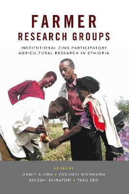 Farmer Research Groups: Institutionalizing participatory agricultural research in Ethiopia - cover