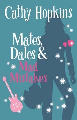 Mates, Dates and Mad Mistakes - Cathy Hopkins - cover