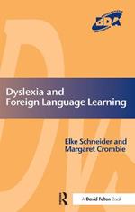 Dyslexia and Foreign Language Learning