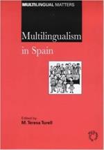 Multilingualism in Spain: Sociolinguistic and Psycholinguistic Aspects of Linguistic Minority Groups