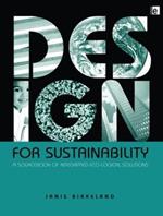 Design for Sustainability: A Sourcebook of Integrated Ecological Solutions