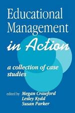 Educational Management in Action: A Collection of Case Studies