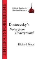 Dostoevsky's "Notes from Underground" - Richard Peace - cover