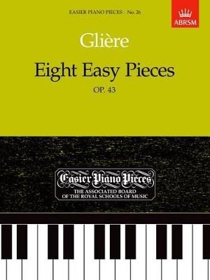 Eight Easy Pieces, Op.43: Easier Piano Pieces 26 - cover