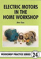 Electric Motors in the Home Workshop - Jim Cox - cover