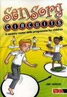 Sensory Circuits: A Sensory Motor Skills Programme for Children - Jane Horwood - cover