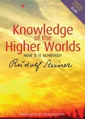 Knowledge of the Higher Worlds: How is it Achieved? - Rudolf Steiner - cover