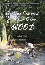 Getting Started in Your Own Wood