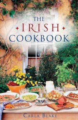 The Irish Cookbook - Carla Blake - cover