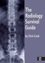 The Radiology Survival Guide: for Students and Junior Doctors