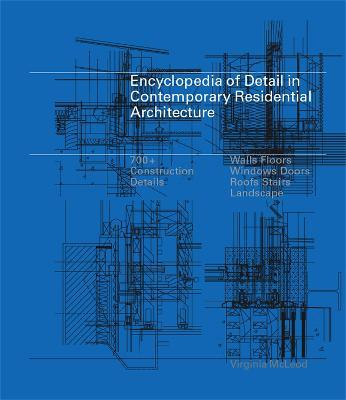Encyclopedia of Detail in Contemporary Residential Architecture - Virginia McLeod - cover
