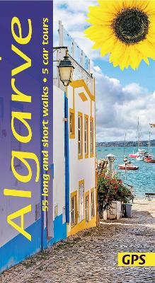 Algarve Sunflower Walking Guide: 55 long and short walks and 5 car tours - Brian Anderson,Eileen Anderson - cover