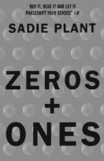 Zeros and Ones: Digital Women and the New Technoculture