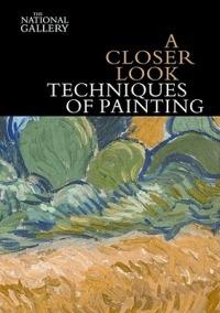 A Closer Look: Techniques of Painting - Jo Kirby - cover