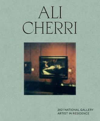 2021 National Gallery Artist in Residence: Ali Cherri - Priyesh Mistry - cover