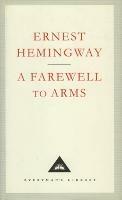 A Farewell To Arms - Ernest Hemingway - cover