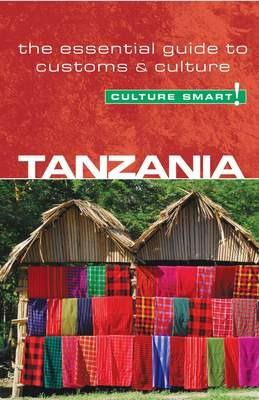 Tanzania - Culture Smart!: The Essential Guide to Customs & Culture - Quintin Winks - cover