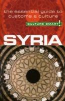 Syria - Culture Smart!: The Essential Guide to Customs & Culture - Sarah Standish - cover