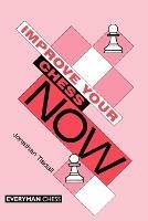 Improve Your Chess Now - Jon Tisdall - cover