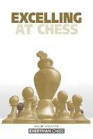 Excelling at Chess - Jacob Aagaard - cover