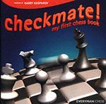 Checkmate!: My First Chess Book