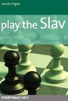 Play the Slav - James Vigus - cover