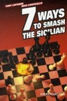 Seven Ways to Smash the Sicilian - Yury Lapshun,Nick Conticello - cover