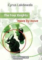 The Four Knights: Move by Move