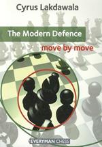 The Modern Defence: Move by Move