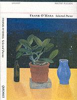 Selected Poems: Frank O'Hara - Frank O'Hara - cover