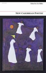 New Caribbean Poetry: An Anthology