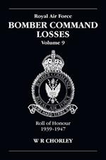 RAF Bomber Command Losses Volume 9: Roll of Honour 1939-1947