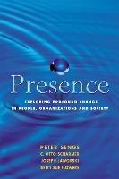 Presence: Exploring Profound Change in People, Organizations and Society - Betty Sue Flowers,C. Otto Scharmer,Joseph Jaworski - cover