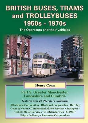 British Buses, Trams and Trolleybuses 1950s-1970s - Henry Conn - cover