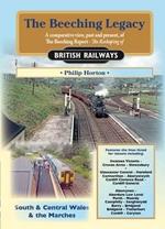 The Beeching Legacy: A Comparative View, Past and Present of the Beeching Report