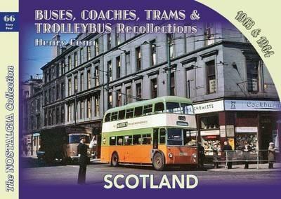 Buses, Coaches,Trams & Trolleybus Recollections Scotland 1963 & 1964 - Henry Conn - cover