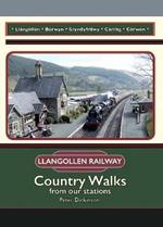 The Llangollen Railway: Country Walks from our stations