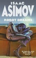 Robot Dreams: Robot Dreams (Vista PB) - Isaac Asimov - cover