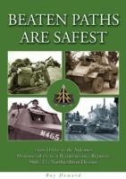 Beaten Paths are Safest: From D-Day to the Ardennes - Memories of the 61st Reconnaissance Regiment - 50th (TT) Northumbrian Division - Roy Howard - cover