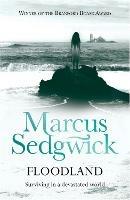 Floodland - Marcus Sedgwick - cover