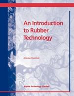 An Introduction to Rubber Technology