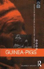 Guinea Pigs: Food, Symbol and Conflict of Knowledge in Ecuador