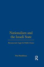 Nationalism and the Israeli State: Bureaucratic Logic In Public Events