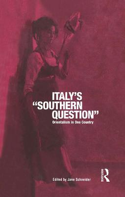 Italy's 'Southern Question': Orientalism in One Country - cover